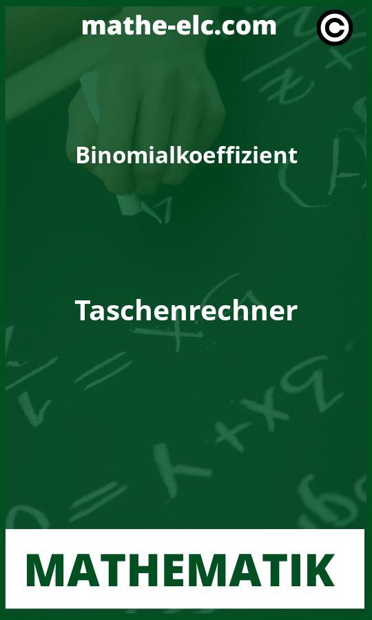Binomialkoeffizient Taschenrechner Aufgaben PDF