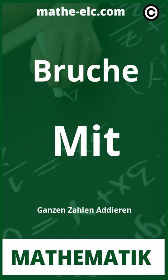 Brüche mit ganzen Zahlen addieren Aufgaben PDF