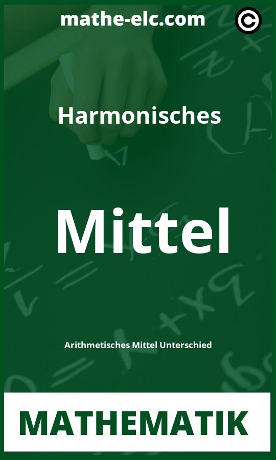 Harmonisches Mittel arithmetisches Mittel Unterschied Aufgaben PDF