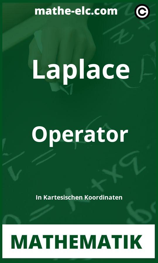 Laplace Operator in kartesischen Koordinaten Aufgaben PDF