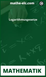 Verstehen und Anwenden der Logarithmusgesetze - Ein umfassender Leitfaden