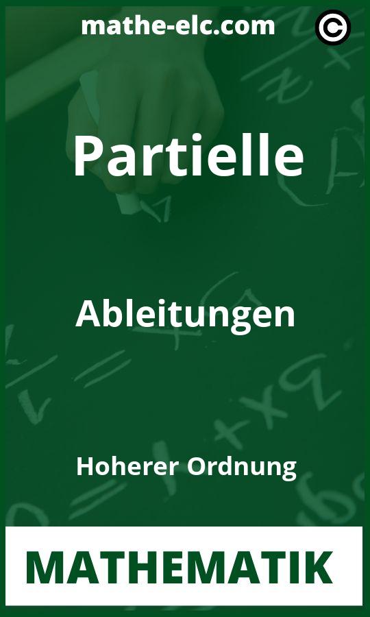 Partielle Ableitungen höherer Ordnung Aufgaben PDF