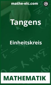 Tangens Einheitskreis: Erklärung, Funktion und Anwendungen